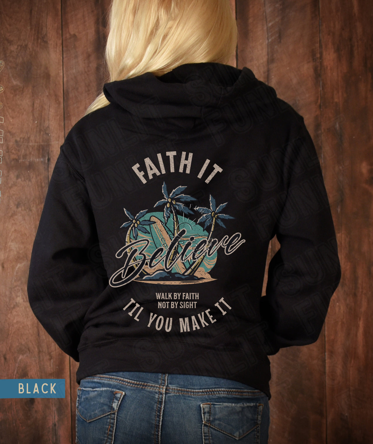 Faith it Hoodie - SunlitFunlit